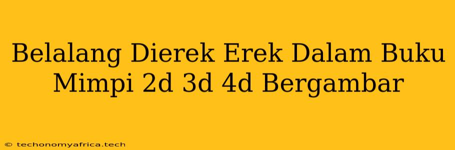 Belalang Dierek Erek Dalam Buku Mimpi 2d 3d 4d Bergambar