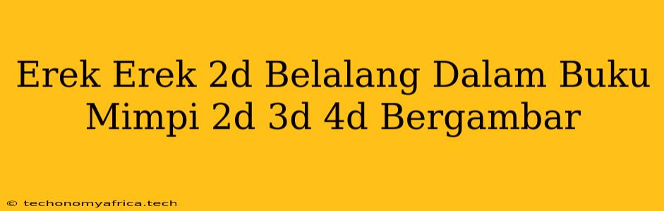 Erek Erek 2d Belalang Dalam Buku Mimpi 2d 3d 4d Bergambar