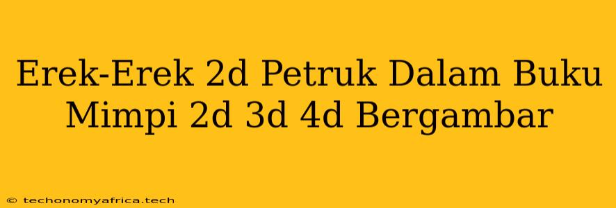 Erek-Erek 2d Petruk Dalam Buku Mimpi 2d 3d 4d Bergambar