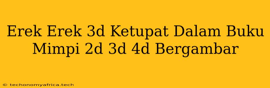 Erek Erek 3d Ketupat Dalam Buku Mimpi 2d 3d 4d Bergambar