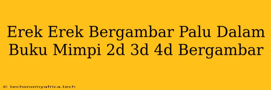 Erek Erek Bergambar Palu Dalam Buku Mimpi 2d 3d 4d Bergambar