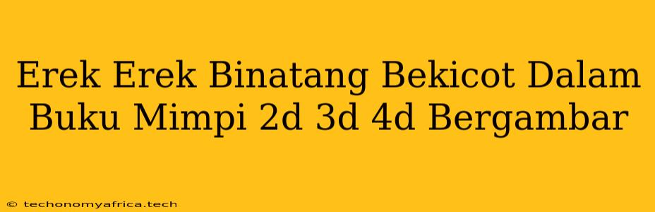 Erek Erek Binatang Bekicot Dalam Buku Mimpi 2d 3d 4d Bergambar