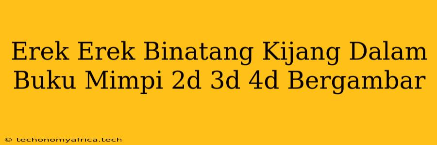 Erek Erek Binatang Kijang Dalam Buku Mimpi 2d 3d 4d Bergambar