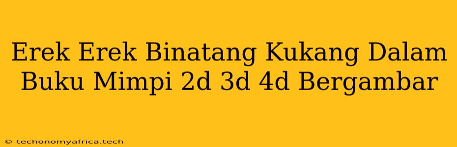 Erek Erek Binatang Kukang Dalam Buku Mimpi 2d 3d 4d Bergambar