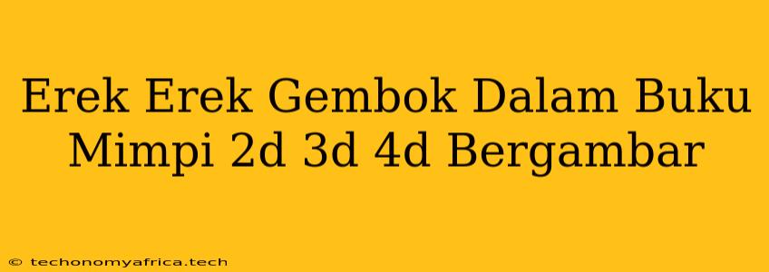 Erek Erek Gembok Dalam Buku Mimpi 2d 3d 4d Bergambar