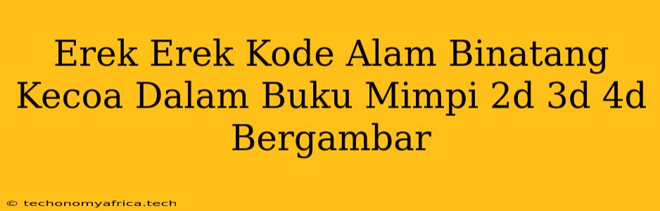 Erek Erek Kode Alam Binatang Kecoa Dalam Buku Mimpi 2d 3d 4d Bergambar