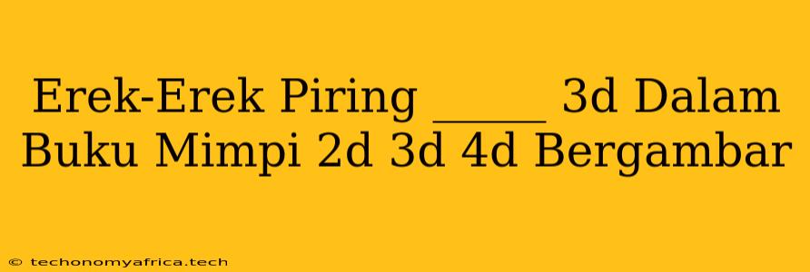 Erek-Erek Piring _____ 3d Dalam Buku Mimpi 2d 3d 4d Bergambar