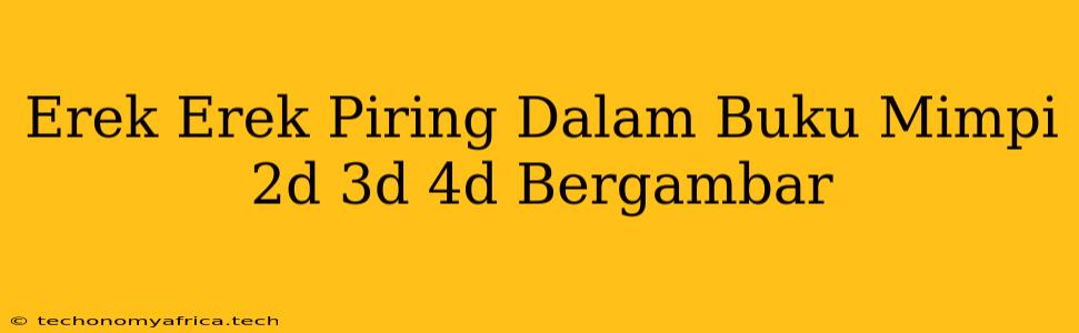 Erek Erek Piring Dalam Buku Mimpi 2d 3d 4d Bergambar