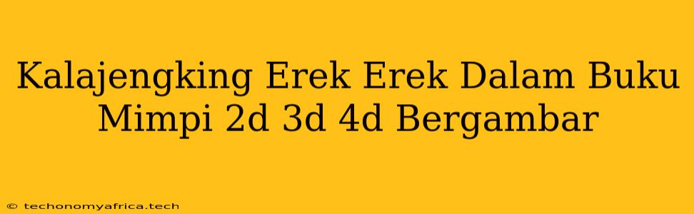 Kalajengking Erek Erek Dalam Buku Mimpi 2d 3d 4d Bergambar