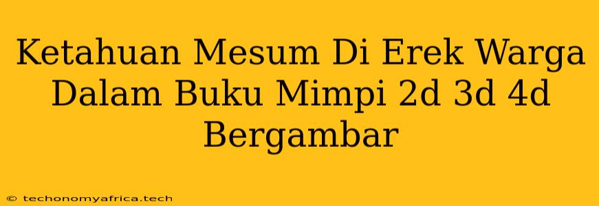 Ketahuan Mesum Di Erek Warga Dalam Buku Mimpi 2d 3d 4d Bergambar