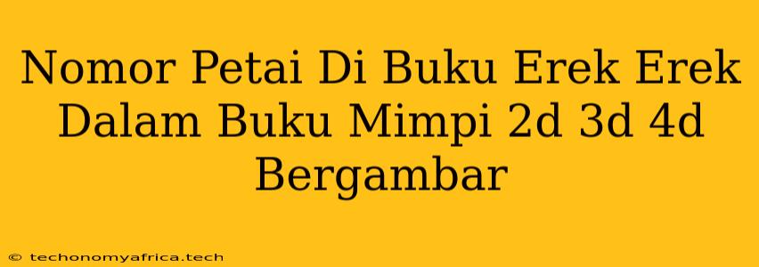 Nomor Petai Di Buku Erek Erek Dalam Buku Mimpi 2d 3d 4d Bergambar