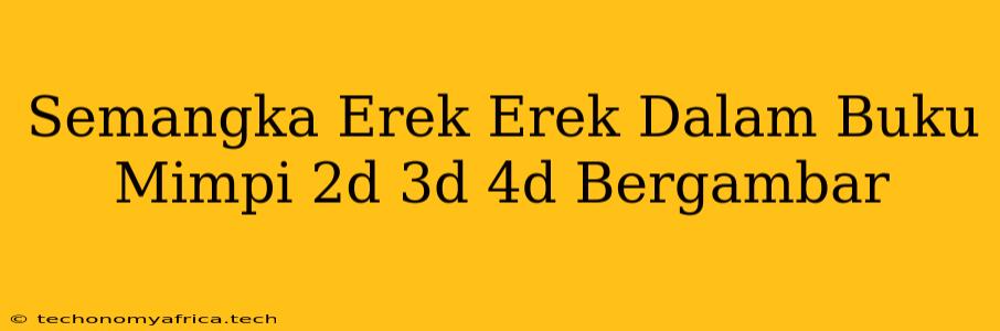 Semangka Erek Erek Dalam Buku Mimpi 2d 3d 4d Bergambar